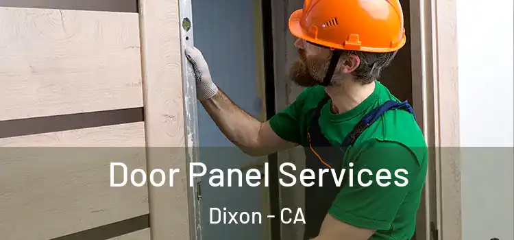 Door Panel Services Dixon - CA